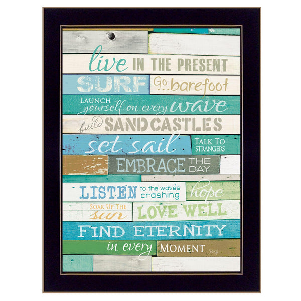 Supfirm "Live in the Present" By Marla Rae, Printed Wall Art, Ready To Hang Framed Poster, Black Frame - Supfirm