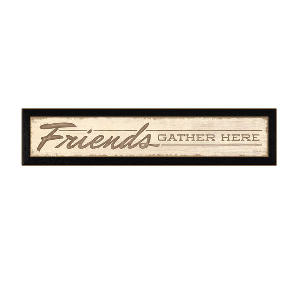 Supfirm "Friend a Gather Here" By Lauren Rader, Printed Wall Art, Ready To Hang Framed Poster, Black Frame - Supfirm