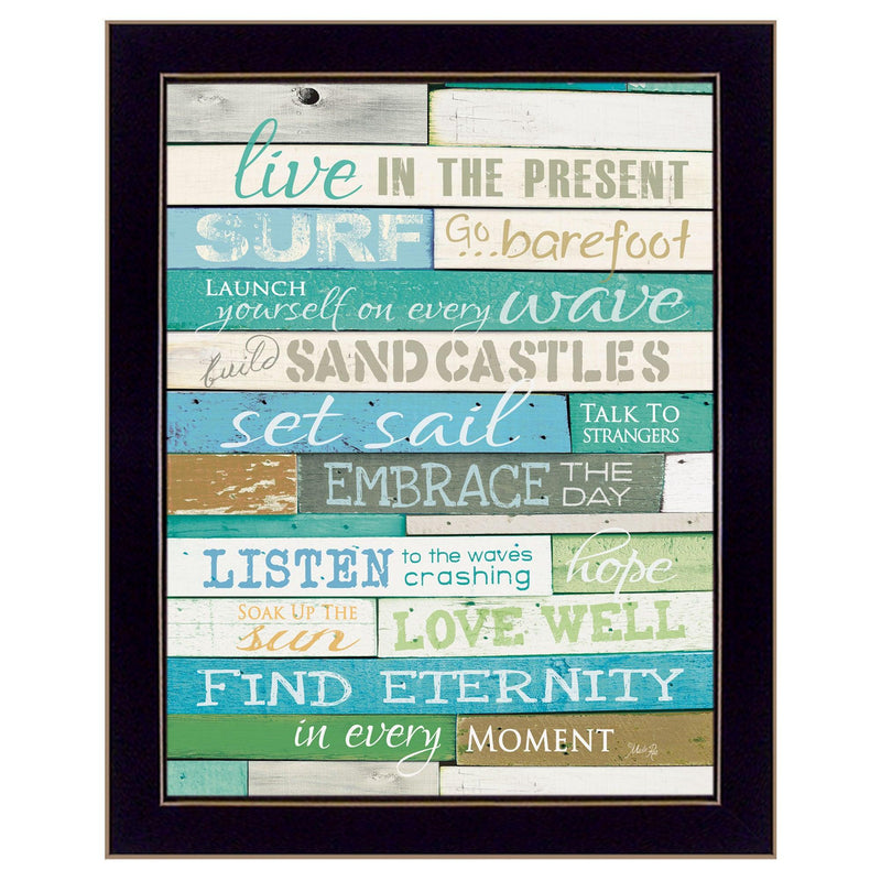 Supfirm "Live in the Present" By Marla Rae, Printed Wall Art, Ready To Hang Framed Poster, Black Frame - Supfirm