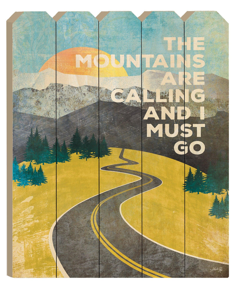 Supfirm "The Mountains are Calling" By Artisan Marla Rae, Printed on Wooden Picket Fence Wall Art - Supfirm