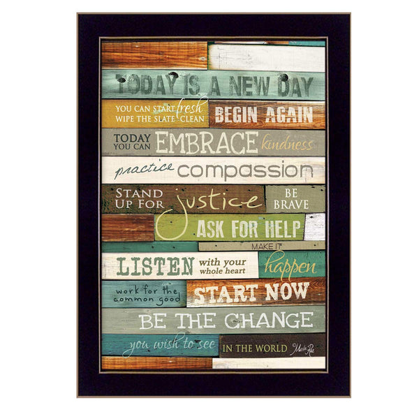 Supfirm "Today is a New Day" By Marla Rae, Printed Wall Art, Ready To Hang Framed Poster, Black Frame - Supfirm